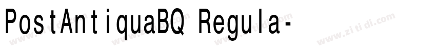 PostAntiquaBQ Regula字体转换 PostAntiquaBQ Regula字体转换